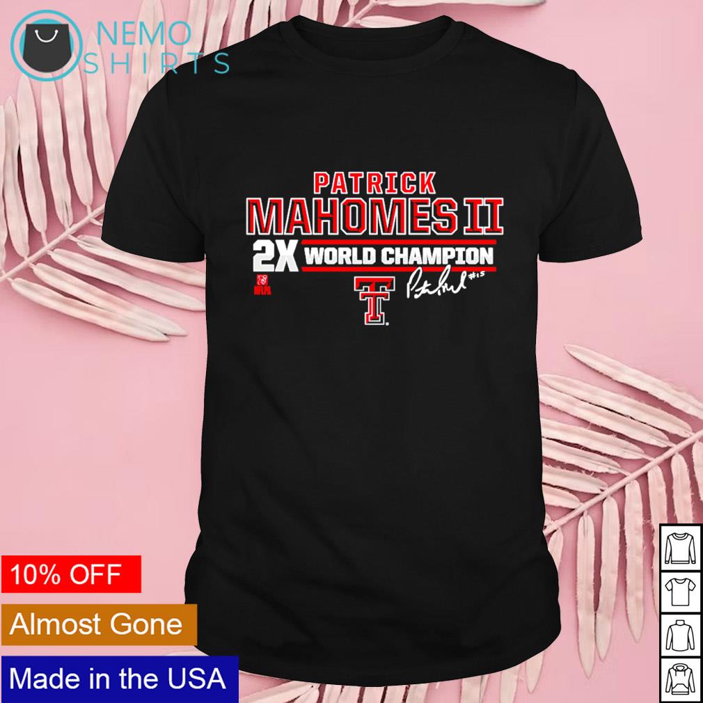 Texas Tech Red Raiders Patrick Mahomes II 2X World Champ signature shirt,  hoodie, sweater, long sleeve and tank top