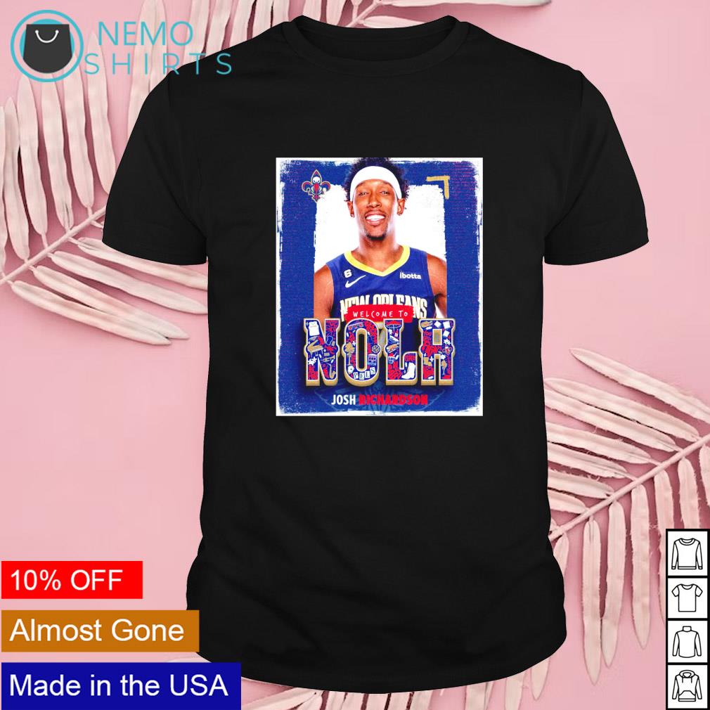 Welcome to Nola Josh Richardson New Orleans Pelicans shirt