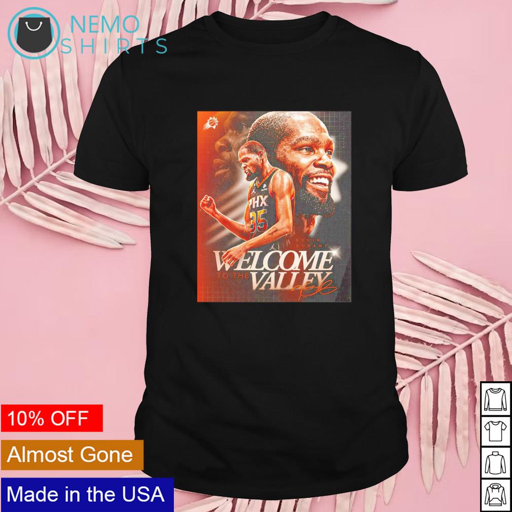 Welcome to the valley Kevin Durant shirt