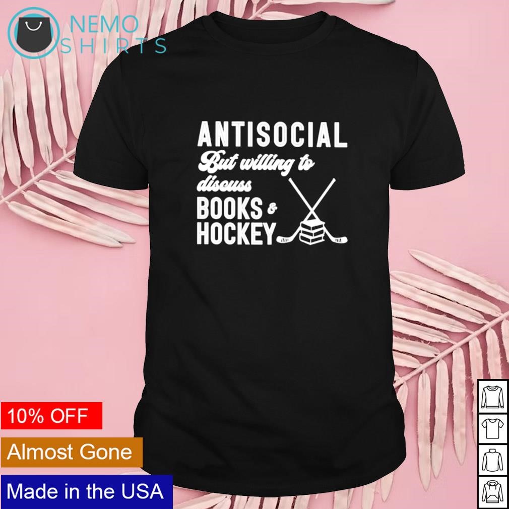 Antisocial but willing to discuss books and hockey shirt
