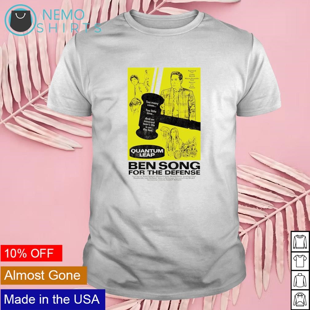 Ben Song for the Defense too many cases shirt