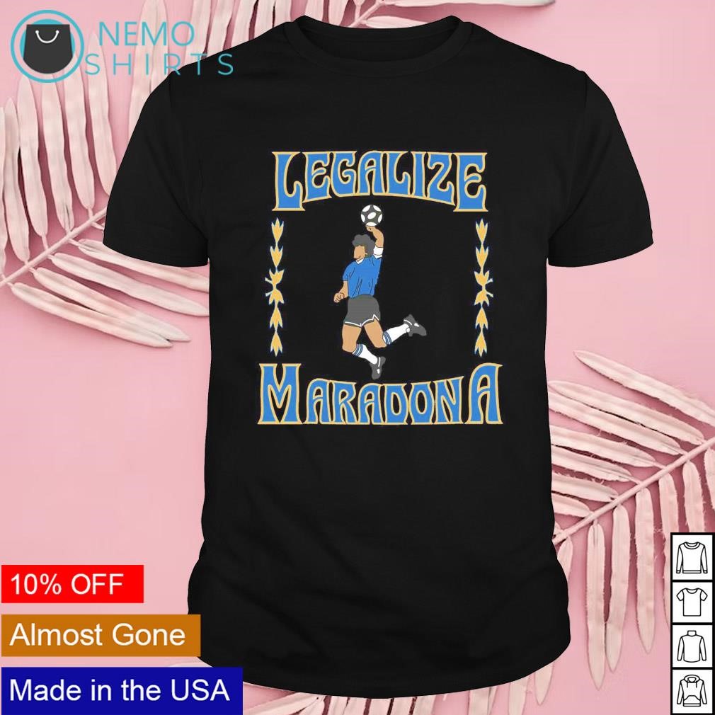 Legalize Maradona hand of God shirt