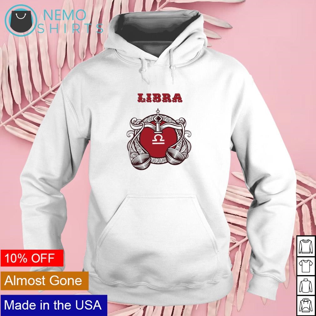 Libra September 23rd to October 22nd zodiac sign shirt hoodie