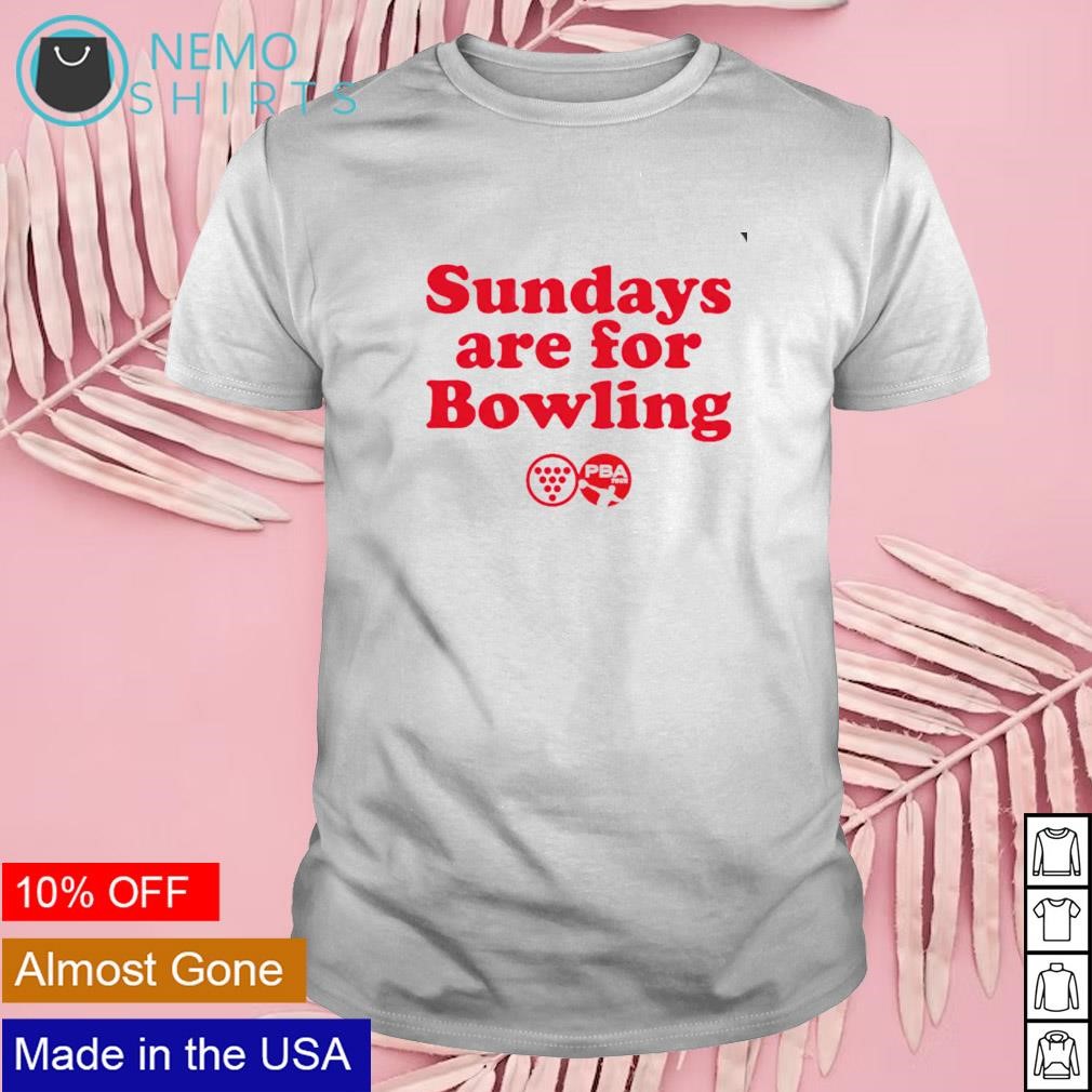 PBA tour Sunday are for bowling shirt