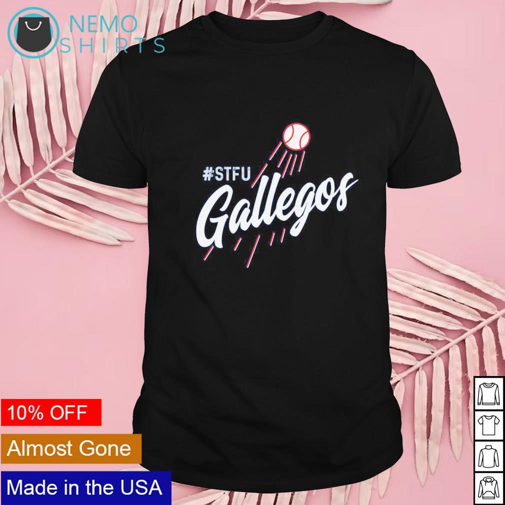 STFU Gallegos shirt
