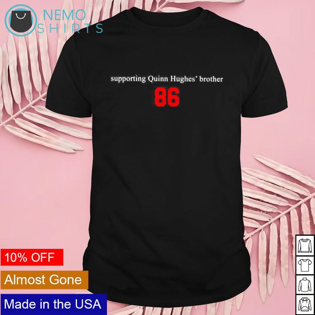Supporting Quinn Hughes' brother 86 shirt