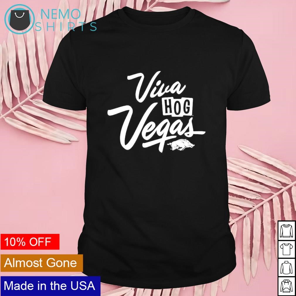 Viva hog vegas Arkansas Razorbacks shirt