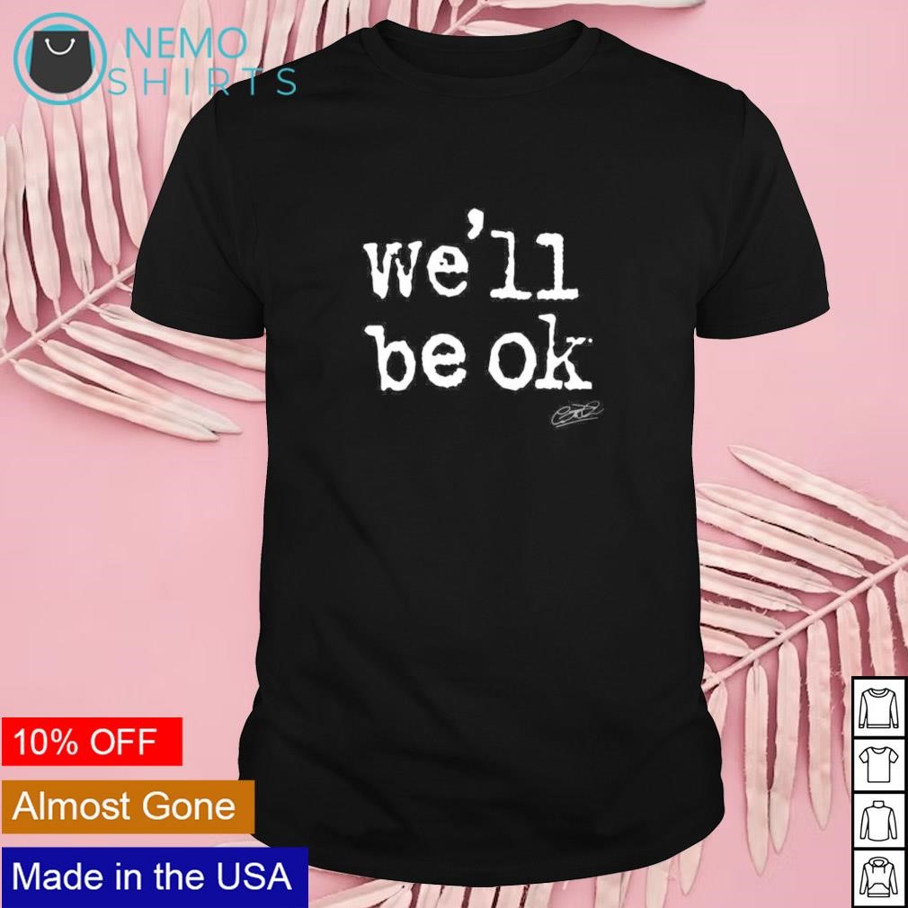 We be 2025 ok shirt