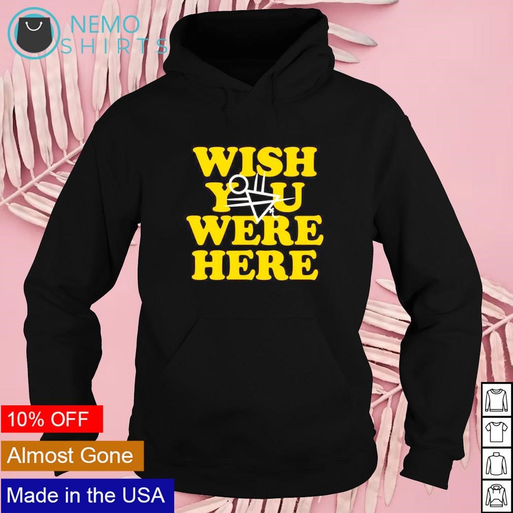 Wish you were here best sale hoodie yellow