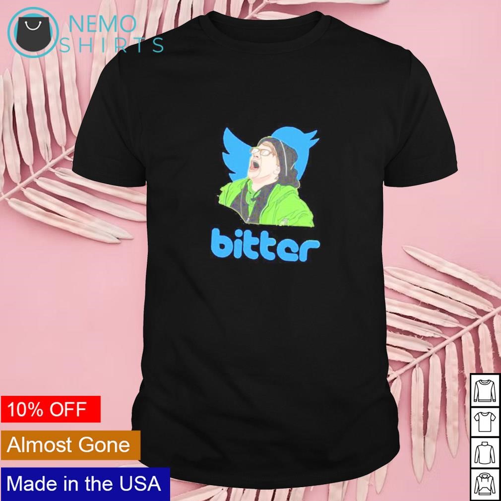 Bitter Twitter shirt
