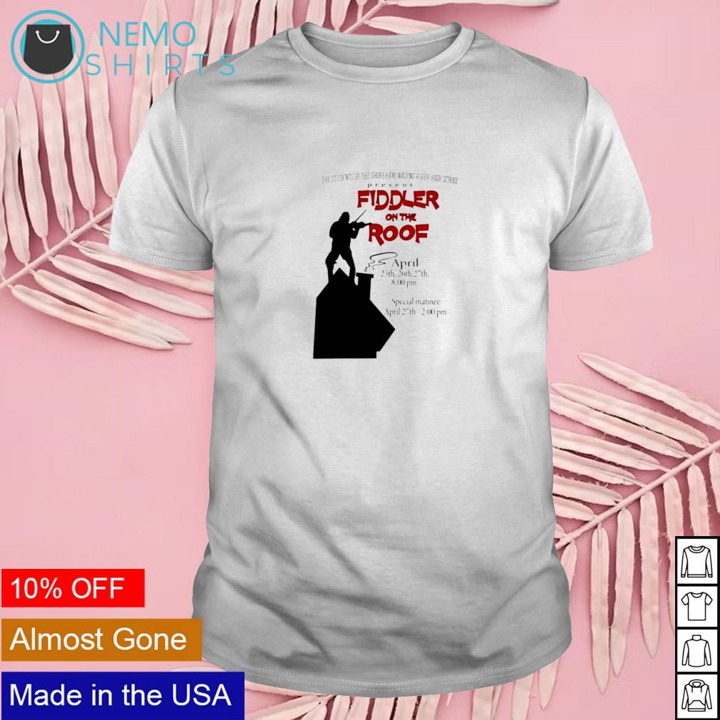 Fiddler on the roof shirt