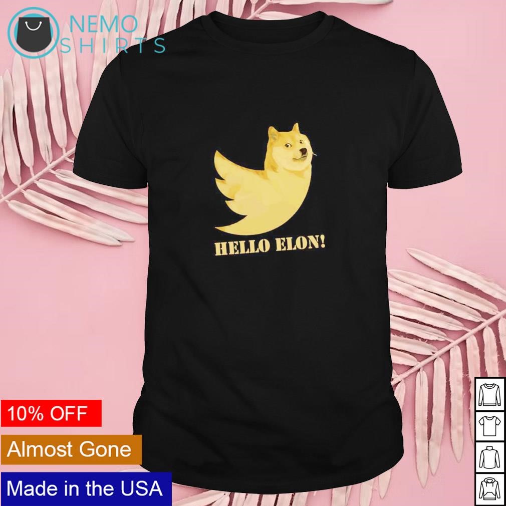 Hello Elon Doge bird shirt