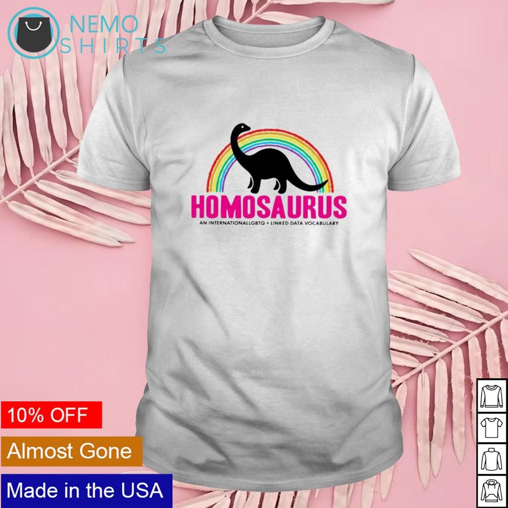 Homosaurus an international LGBTQ plus linked data vocabulary shirt