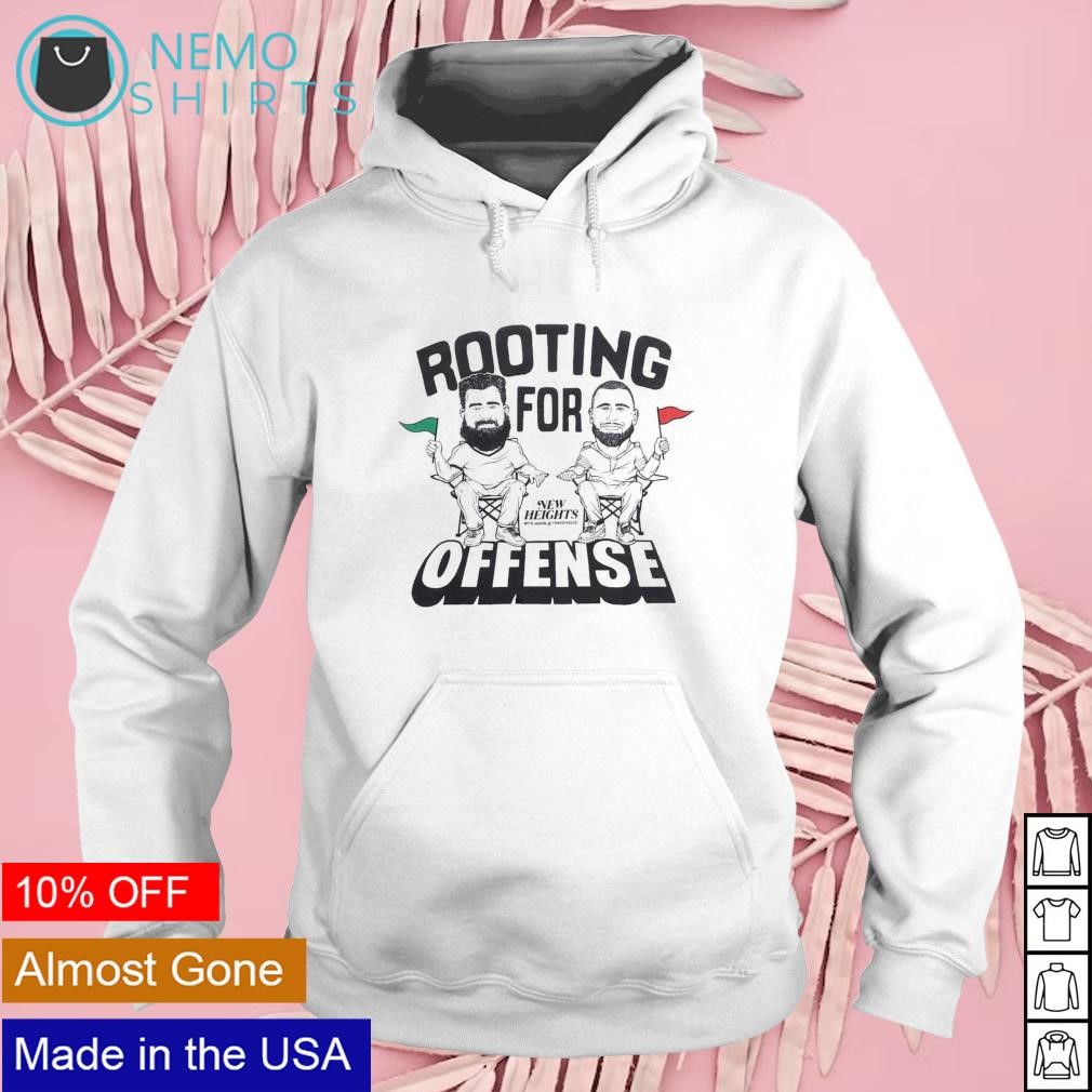 Rooting for offense new heights with Jason and Travis Kelce shirt, hoodie,  sweater and v-neck t-shirt