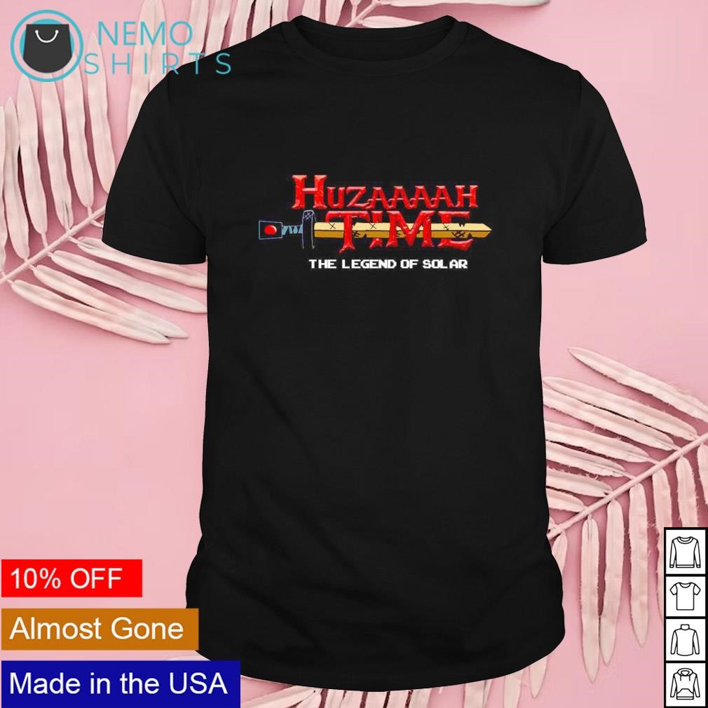 The legend of solar Huzzah Time shirt