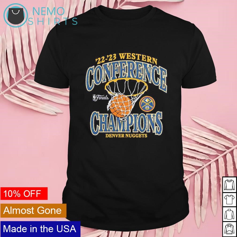 Denver Nuggets '22 '23 western conference champions pass hoops shirt