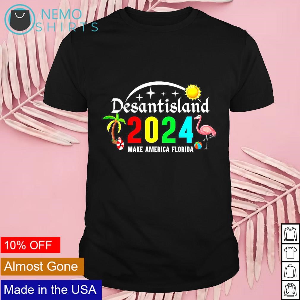 Desantisland 2024 make America Florida flamingo shirt