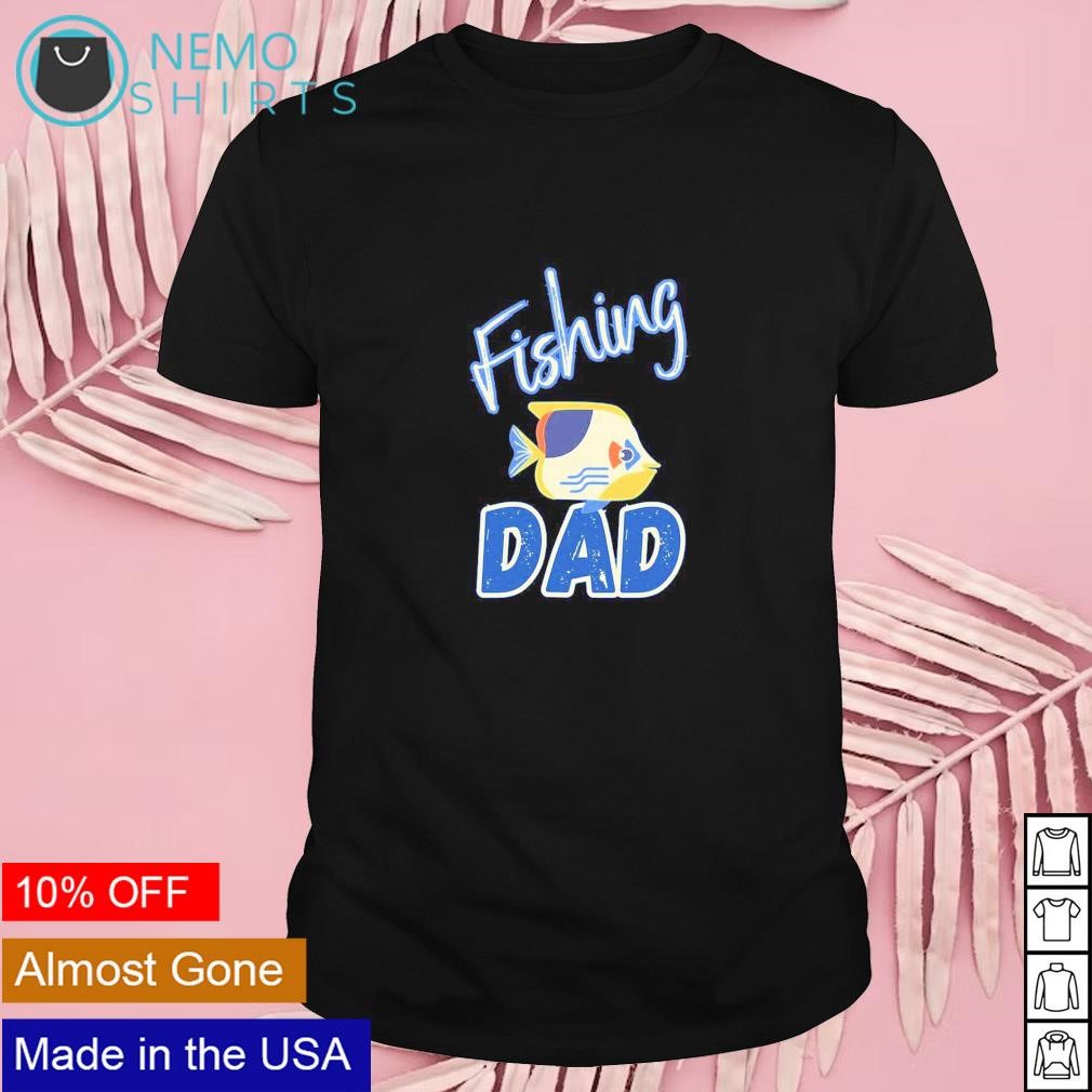 Fishing dad cute fun fish shirt, hoodie, sweater and v-neck t-shirt