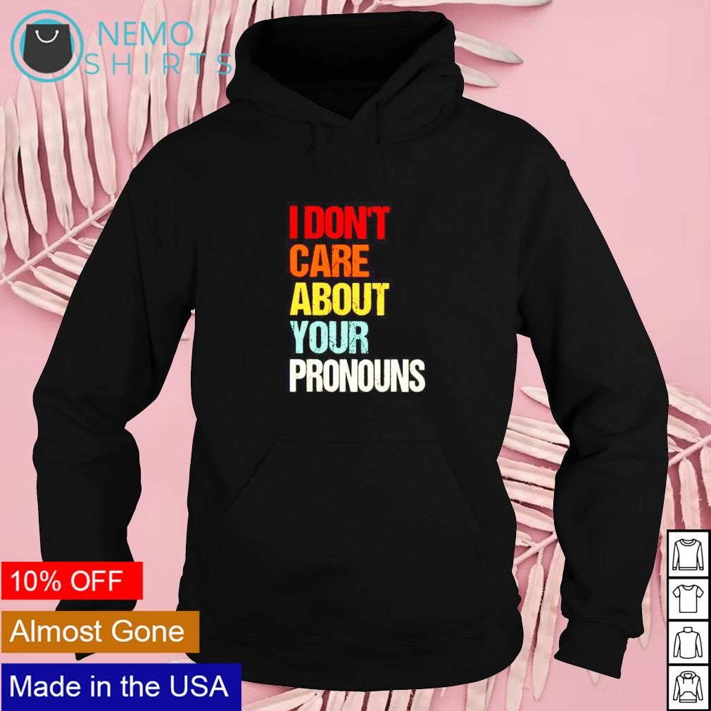 I don't care about your pronouns shirt Mock-Up Nemo hoodie black.jpg