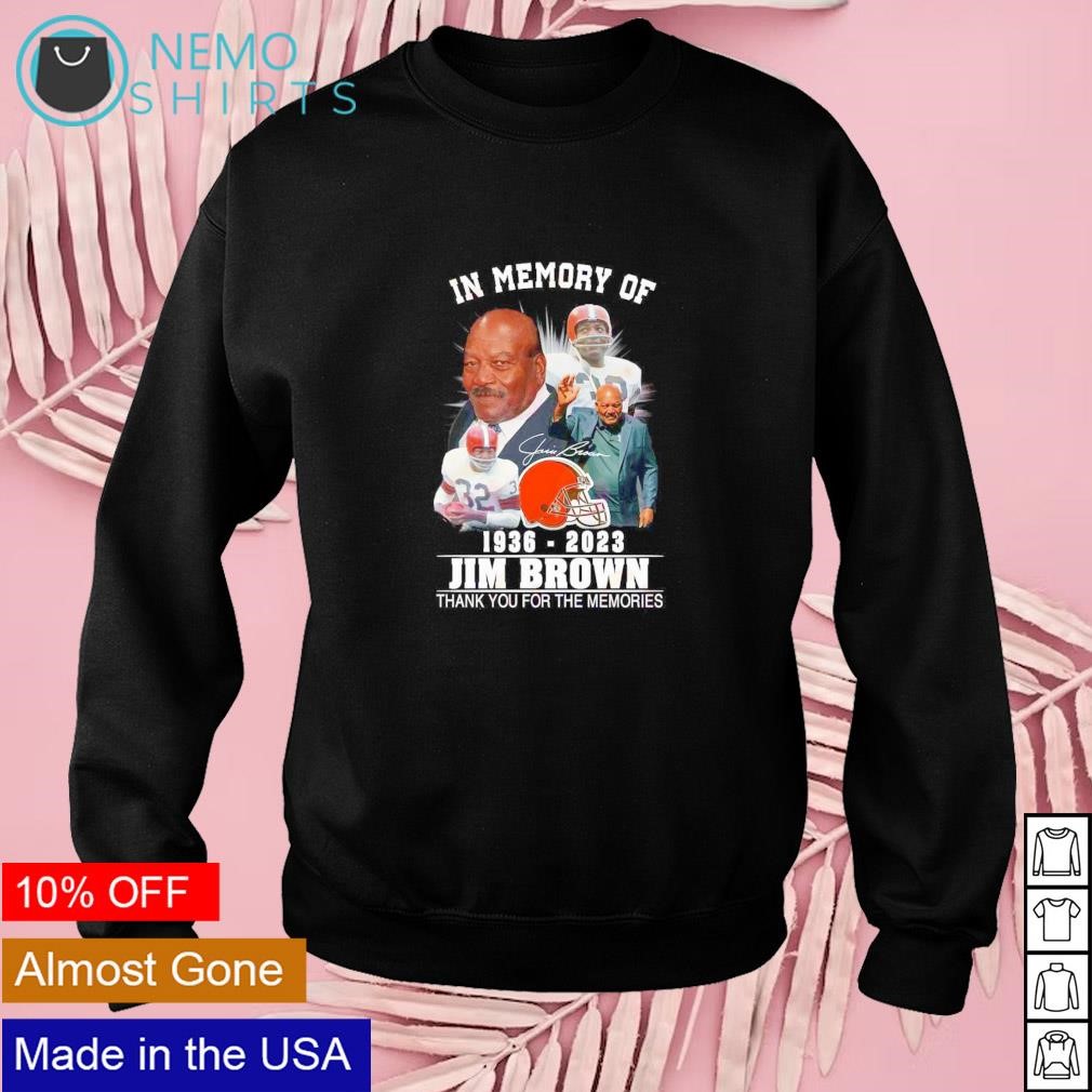 Jim brown 1936 2023 thank you for the memories T-shirt, hoodie, sweater,  long sleeve and tank top