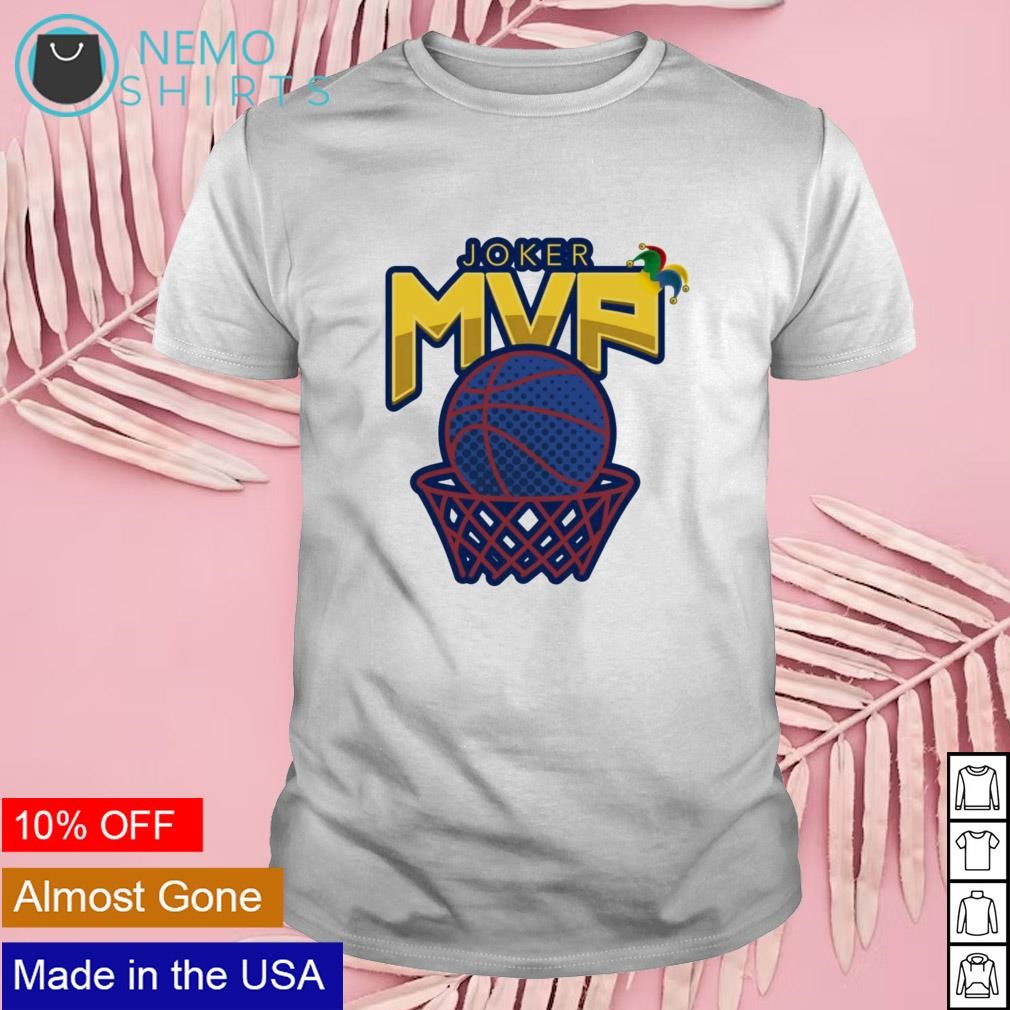 Joker MVP basketball Nikola JokicDenver Nuggets shirt