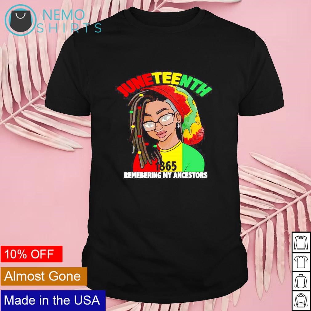 Juneteenth remebering my ancestors women loc'd hair shirt