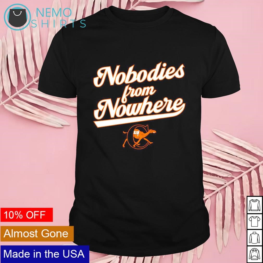 Nobodies from nowhere Campbell Fighting Camels baseball shirt