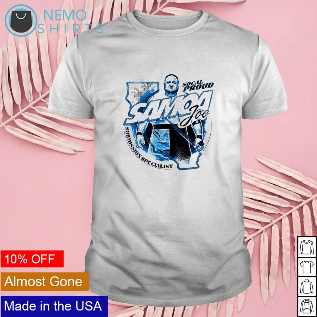 Samoa Joe socal proud submission specialist shirt