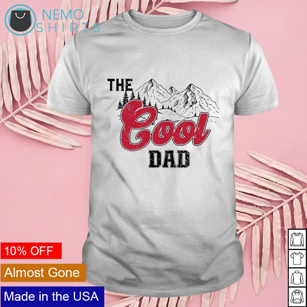 The cool dad mountain shirt