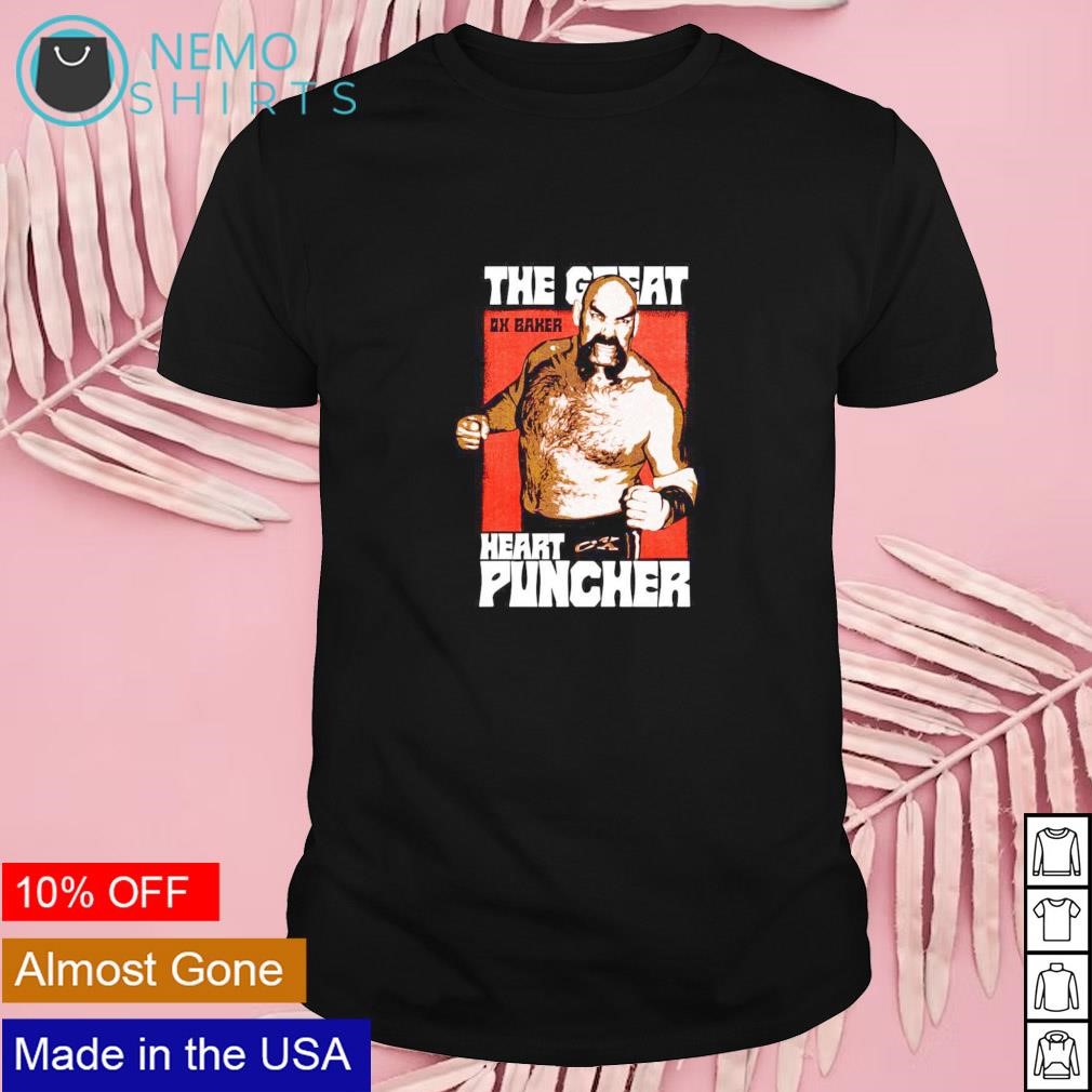 the great heart puncher Ox Baker shirt