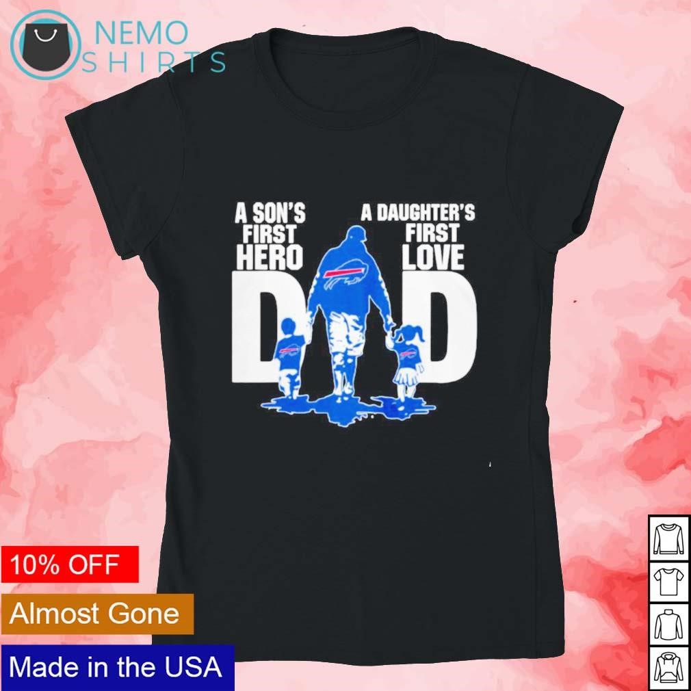 Buffalo Bills a son's first hero a daughter's first love dad t