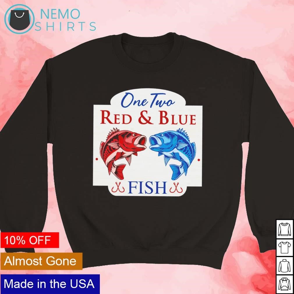 One two red and blue fish fishing lovers shirt, hoodie, sweater and v-neck  t-shirt