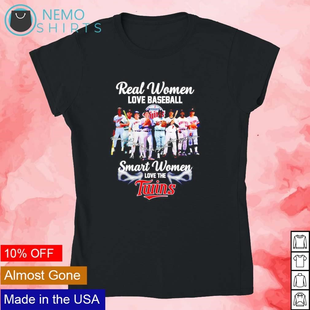 Real Women Love Baseball Smart Women Love The Twins T Shirt - Growkoc