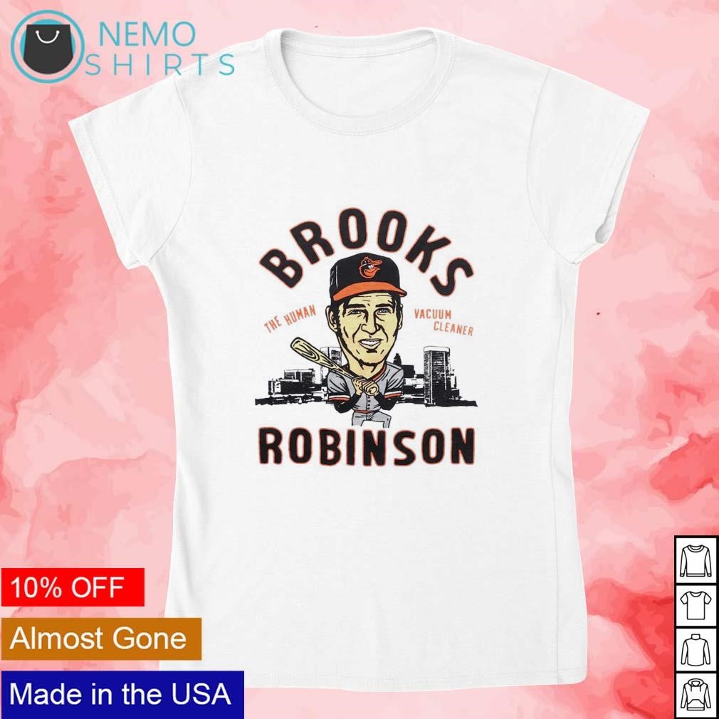 Human Vacuum Cleaner Brooks Robinson t-shirt by To-Tee Clothing