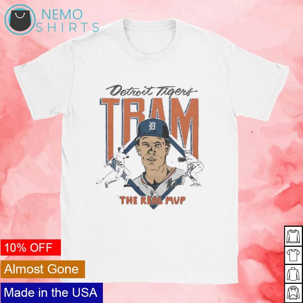 Tram the real MVP Alan Trammell Detroit Tigers shirt, hoodie, sweater and  v-neck t-shirt