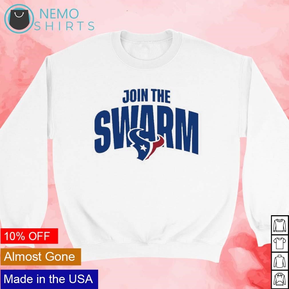 Join The Swarm Houston Texans shirt, hoodie, longsleeve, sweatshirt, v-neck  tee