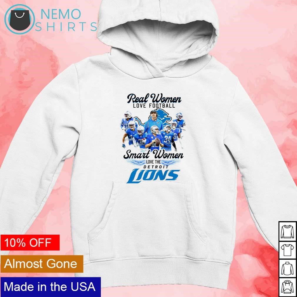 Real women love football smart women love the Detroit Lions shirt, hoodie,  sweater and v-neck t-shirt