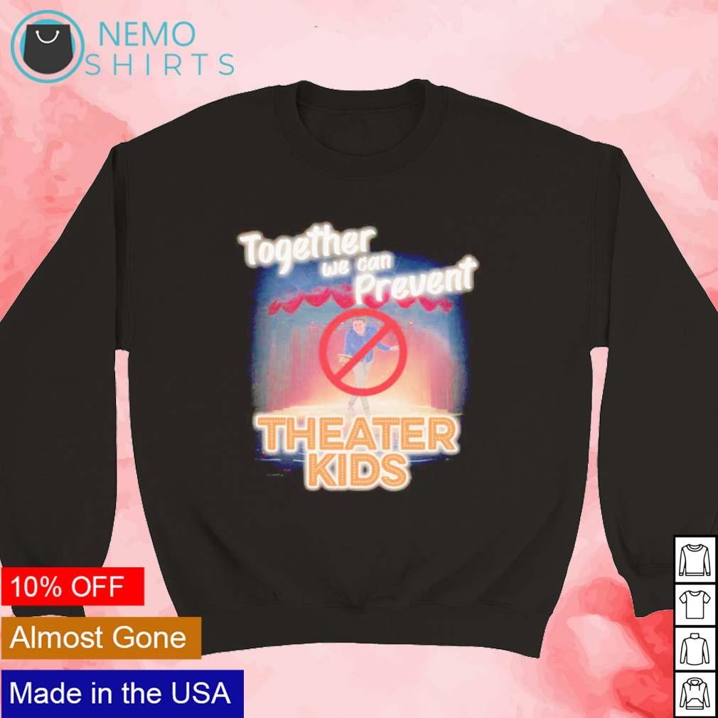 Theater cheap kid sweatshirt