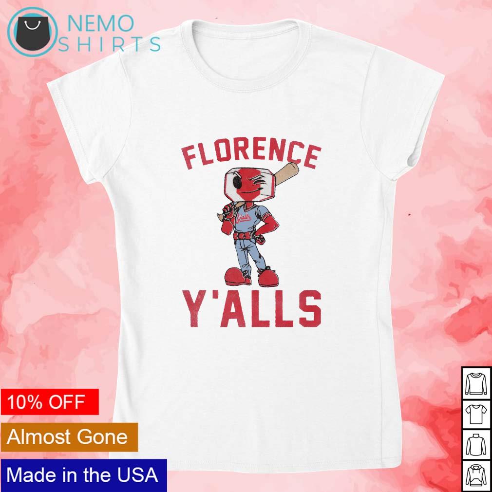 Florence Y'Alls Baseball Mascot Shirt, hoodie, longsleeve