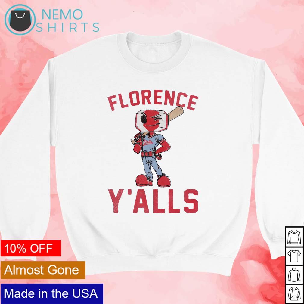 Florence Y'alls baseball Y'all Star mascot shirt, hoodie, sweater and  v-neck t-shirt