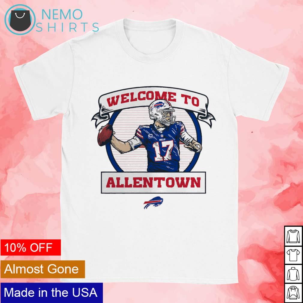 Josh Allen Buffalo Bills football no 17 welcome to Allentown logo shirt,  hoodie, sweater and v-neck t-shirt