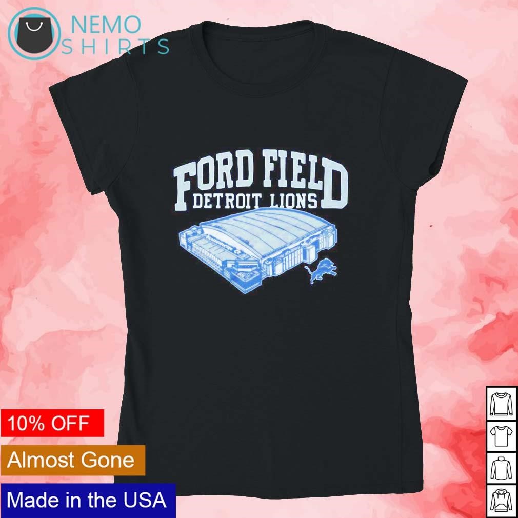 Detroit Lions Ford Field stadium shirt, hoodie, sweater and v-neck t-shirt