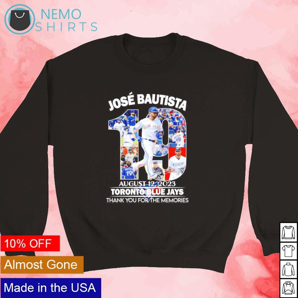 Official jose bautista 19 august 12 2023 toronto blue jays thank you for  the memories shirt, hoodie, sweatshirt for men and women