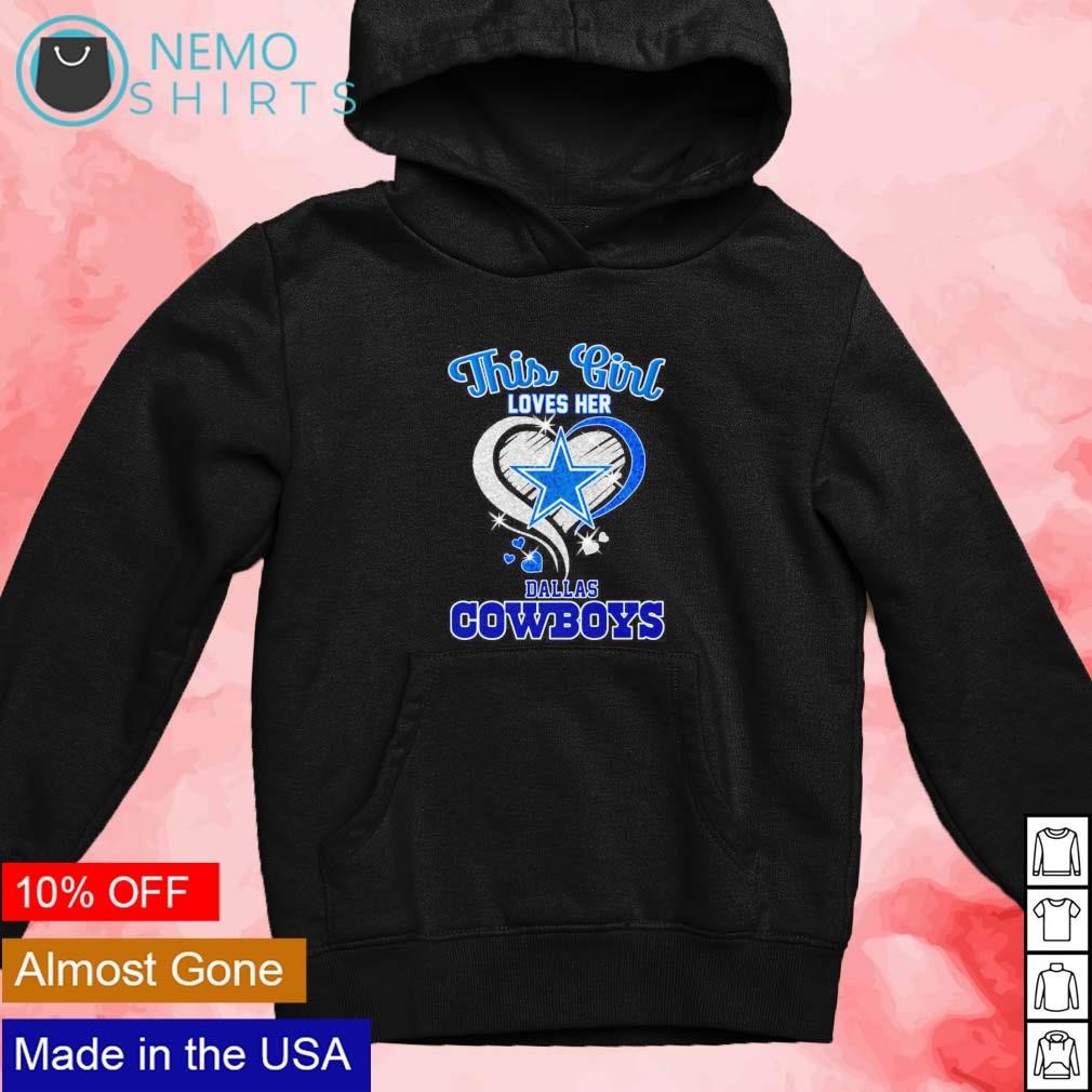 Dallas Cowboys This Girl Loves Her Cowboys shirt, hoodie, sweater, long  sleeve and tank top