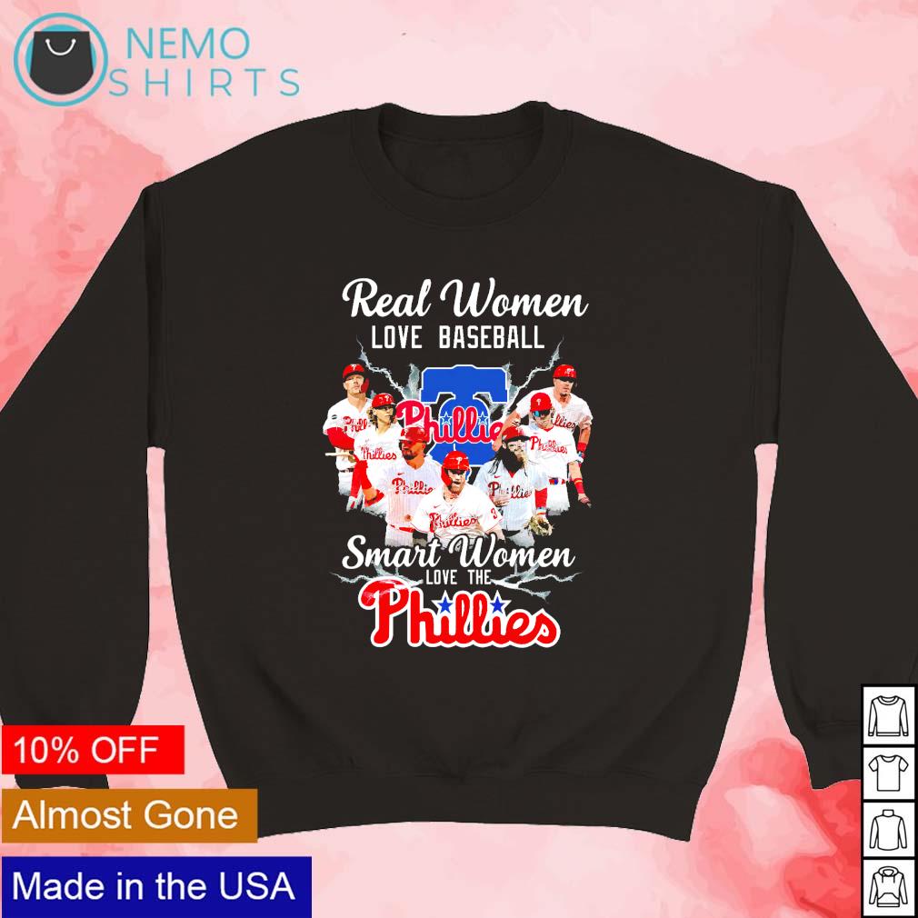 Official real Women Love Baseball Smart Women Love The Phillies Shirt,  hoodie, sweater, long sleeve and tank top