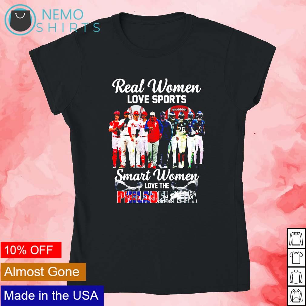 Real Women Love Sports Smart Women Love The Philadelphia Phillies Vs  Philadelphia Eagles Signatures Shirt, hoodie, sweater, long sleeve and tank  top