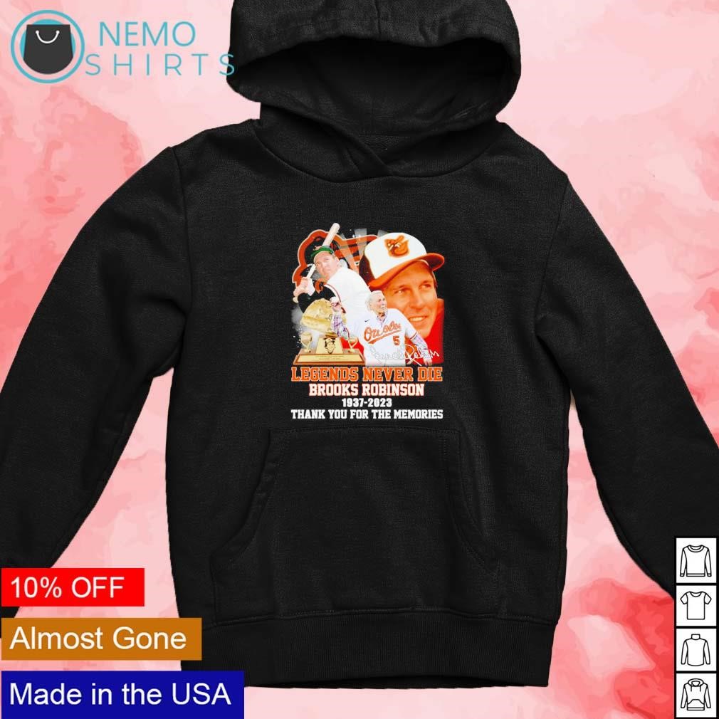 Brooks Robinson 1937 2023 legends never die thank you for the memories shirt new mockup black hoodie.jpg