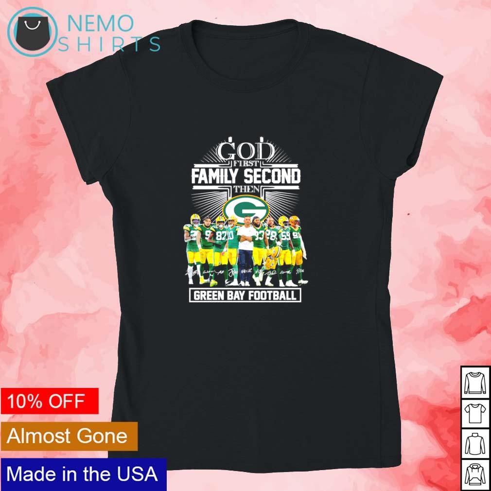 Official God First Family Second Then Packers Football Shirt, hoodie,  sweater, long sleeve and tank top