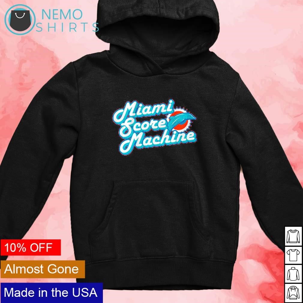 Miami Score Machine Dolphins shirt, hoodie, longsleeve, sweatshirt