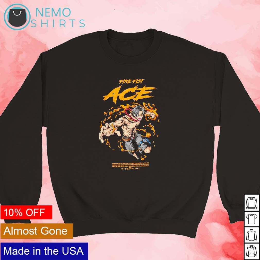 One Piece anime fire fist Ace shirt, hoodie, sweater and v-neck t-shirt